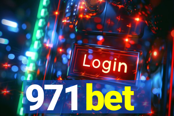 971 bet